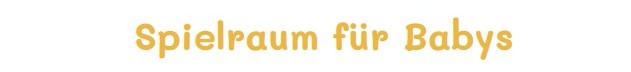 Familienspielraum fuer Babys September 2025